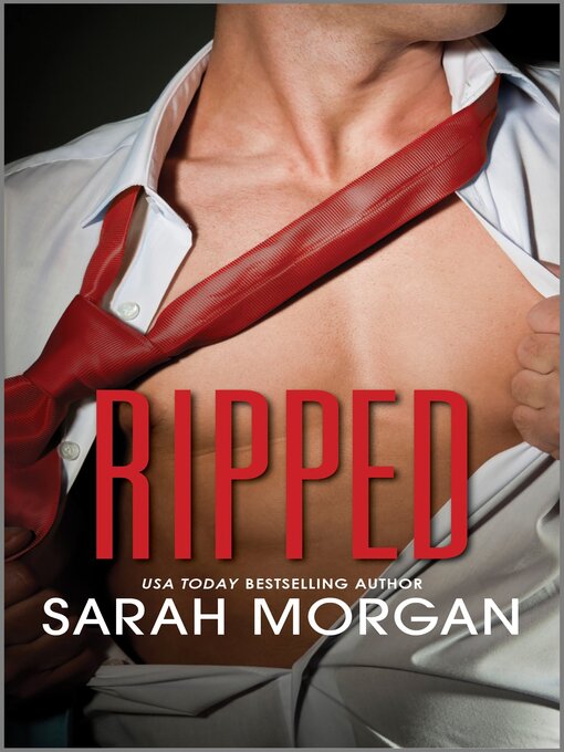 Title details for Ripped by Sarah Morgan - Available